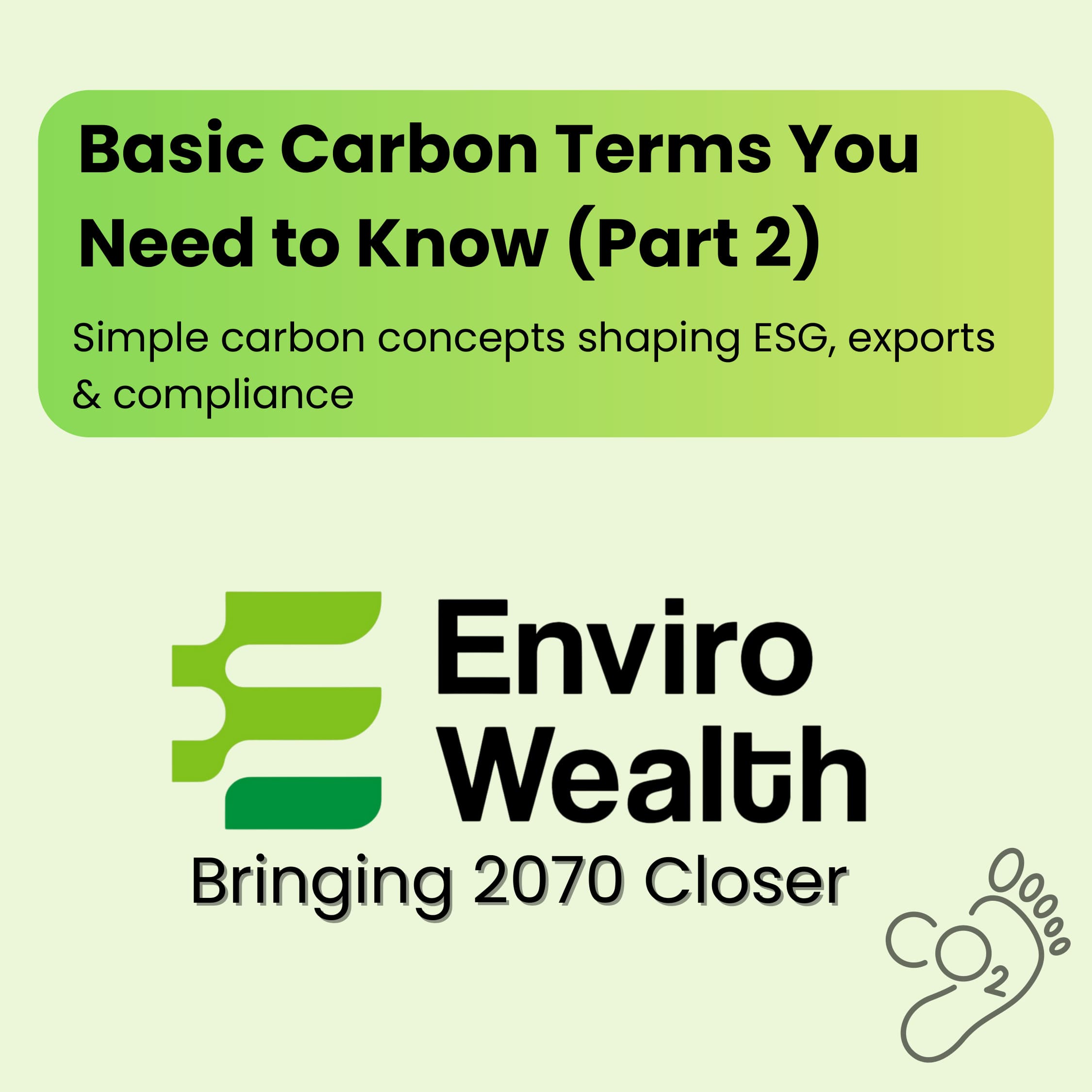 Carbon Terms (Part 2): Markets & Compliance